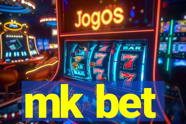 mk bet